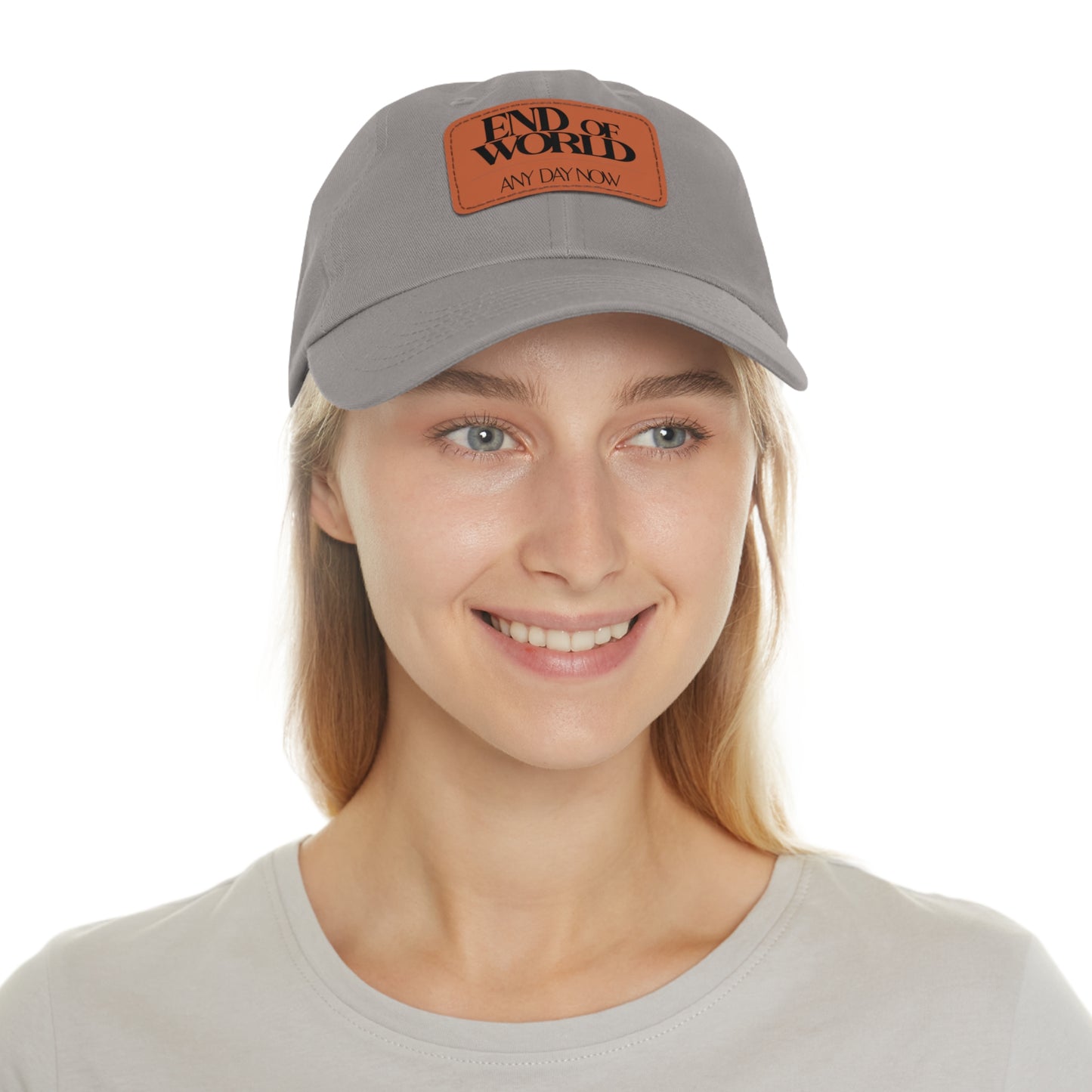 End of World Any Day Now Dad Hat with Leather Patch (Rectangle)