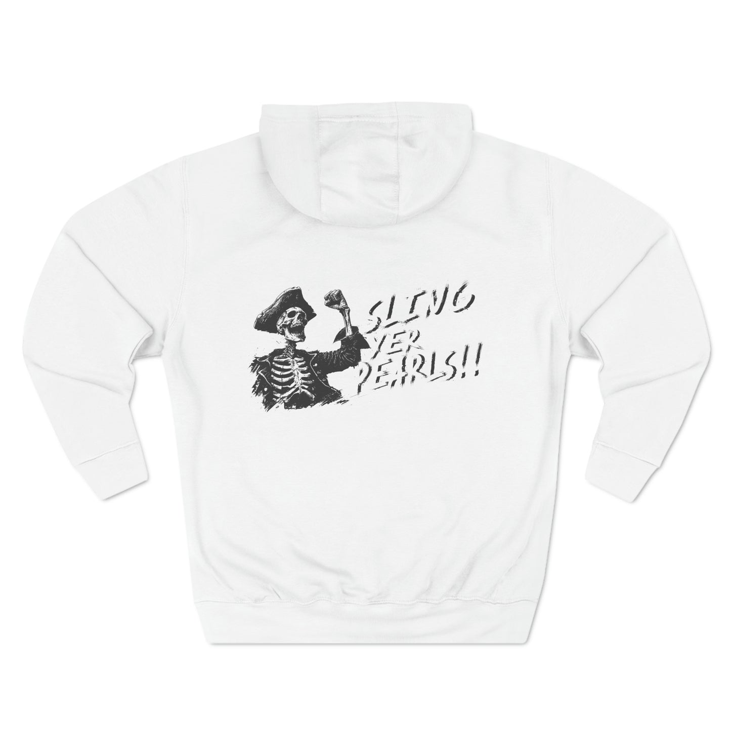 Sling Yer Pearls Pirate Hoodie