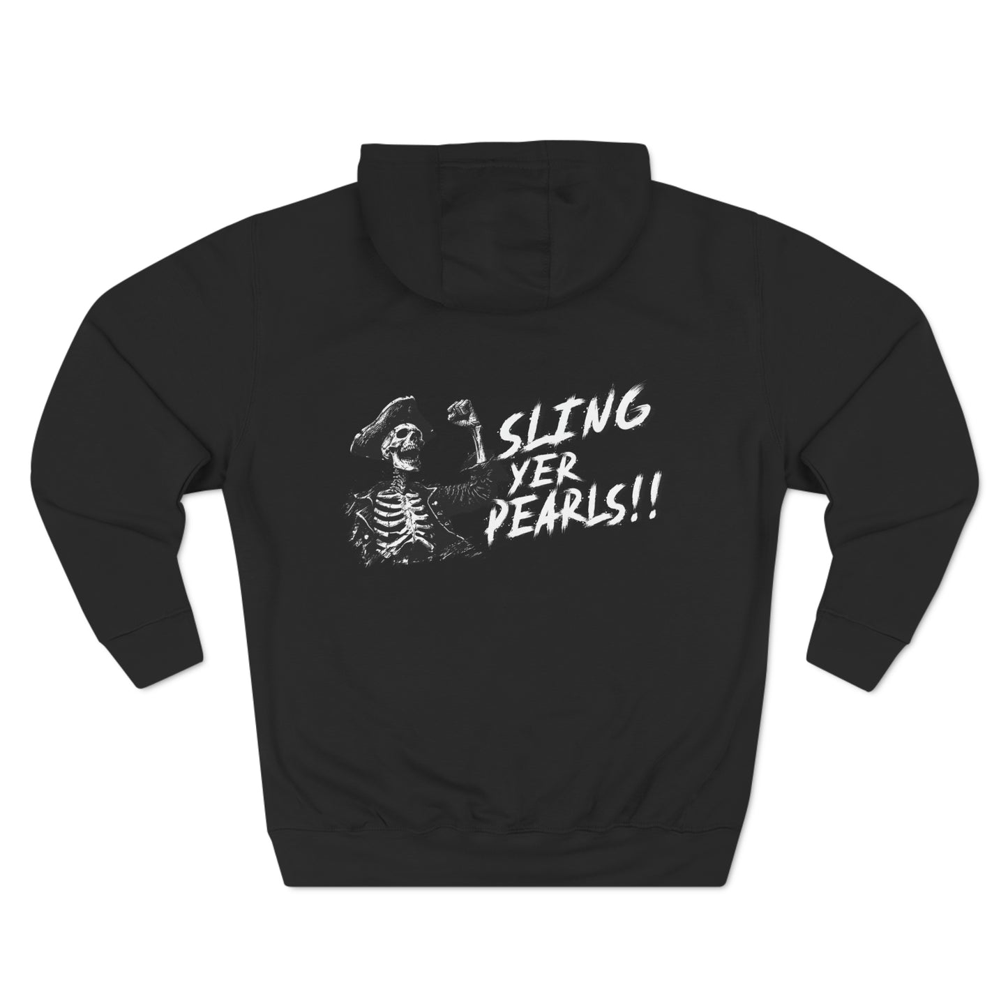 Sling Yer Pearls Pirate Hoodie