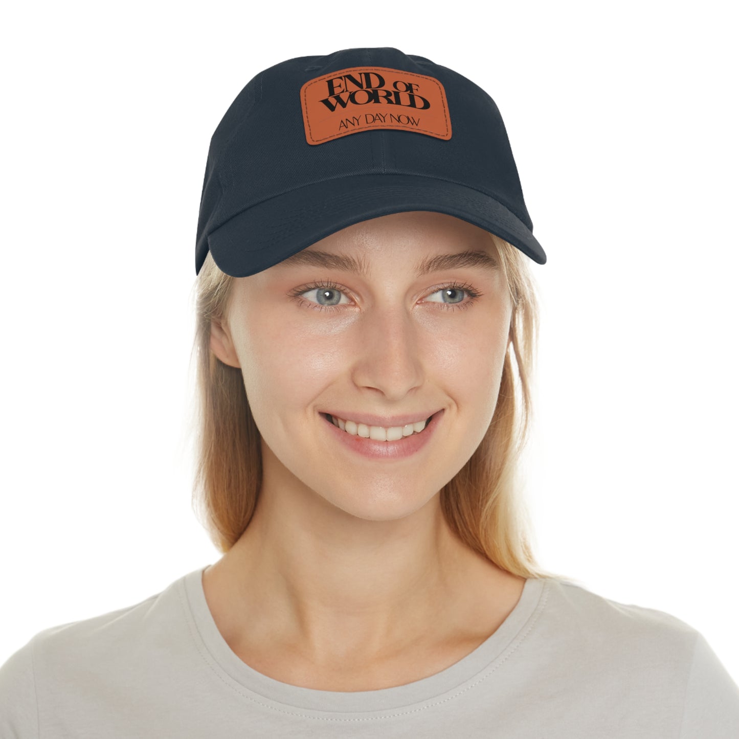 End of World Any Day Now Dad Hat with Leather Patch (Rectangle)
