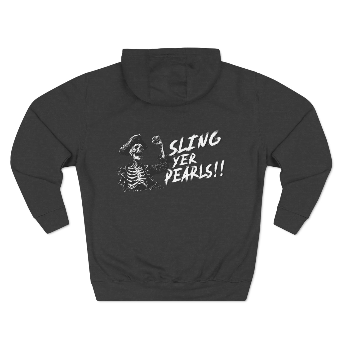 Sling Yer Pearls Pirate Hoodie